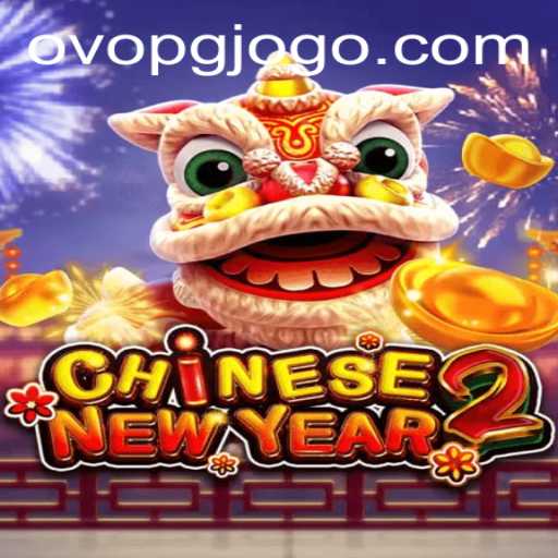 CHINESENEWYEAR2: Dive into the Celebration with Ovopg PH Login
