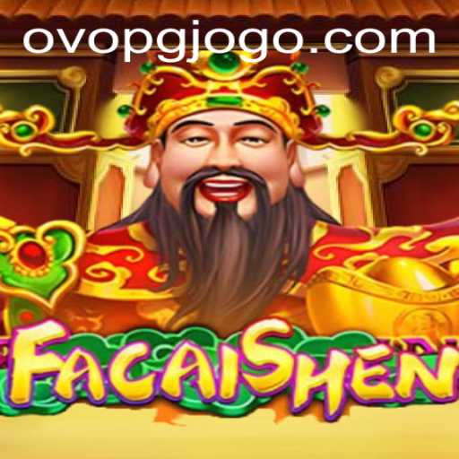 Exploring the World of FaCaiShen: An In-Depth Guide for Enthusiasts