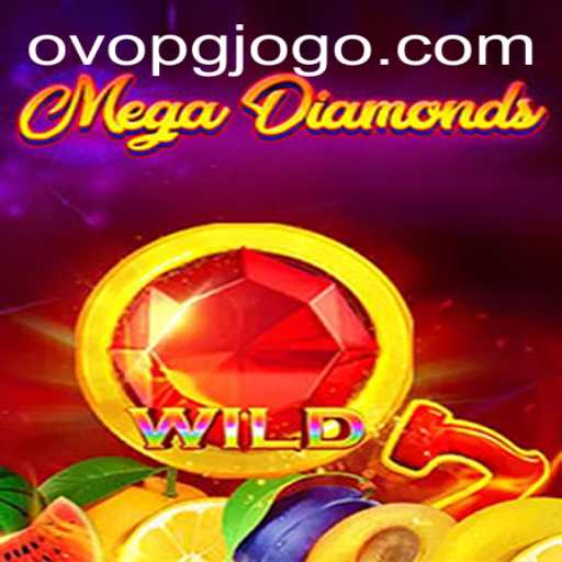 Experience the Thrill of MegaDiamond: An In-depth Look